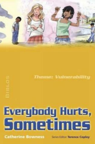 Cover of Everybody Hurts, Sometimes