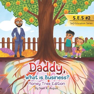 Book cover for Daddy, What is Business?