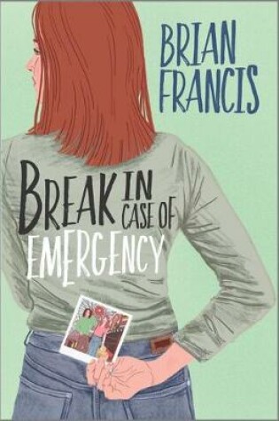 Cover of Break in Case of Emergency