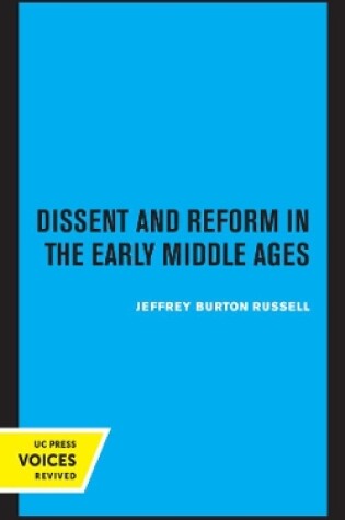 Cover of Dissent and Reform in the Early Middle Ages