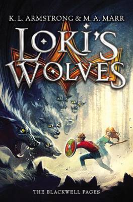 Loki's Wolves by K.L. Armstrong, M.A. Marr