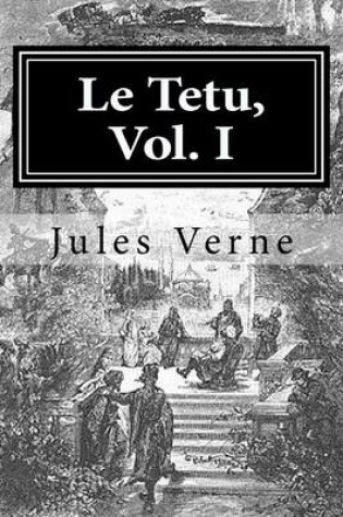 Cover of Le Tetu, Vol. I