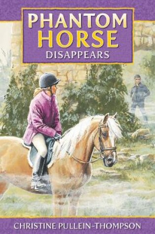 Cover of Phantom Horse Disappears