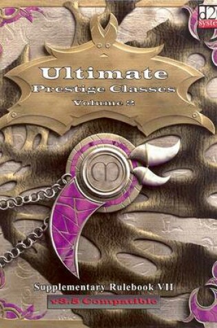 Cover of Ultimate Prestige Classes Volume 2