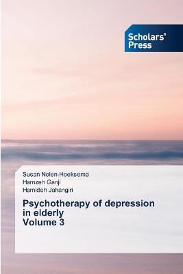 Book cover for Psychotherapy of depression in elderly Volume 3