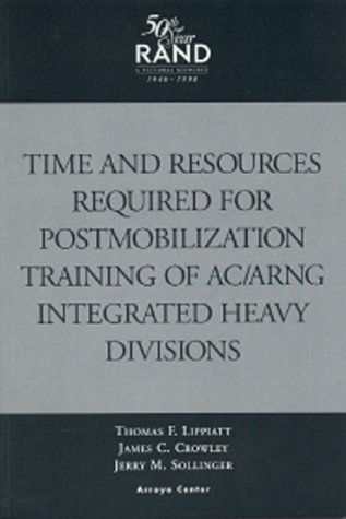 Book cover for Time and Resources Reguired for Postmobilization Training of Ac/Arng Integrated Heavy Divisions