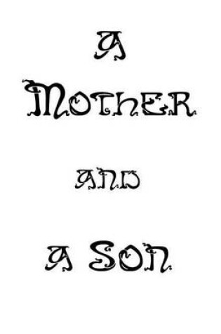 Cover of A Mother and a Son