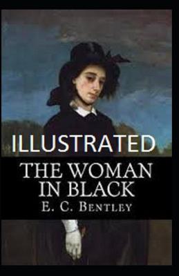 Book cover for The Woman in Black Illustrated by E.C. Bentley