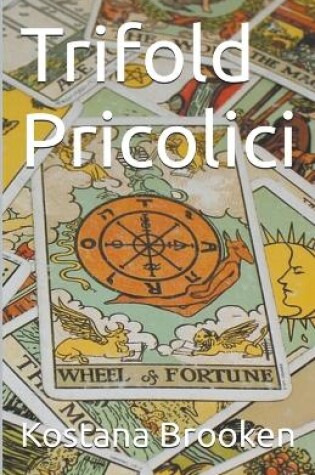 Cover of Trifold Pricolici