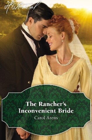 Cover of The Rancher's Inconvenient Bride