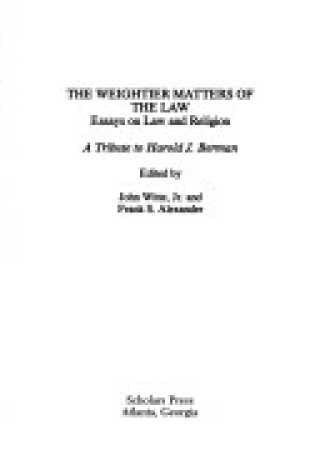 Cover of The Weightier Matters of the Law