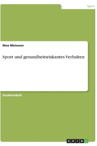 Cover of Sport und gesundheitsriskantes Verhalten