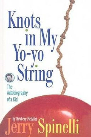 Cover of Knots in My Yo-Yo String