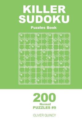 Cover of Killer Sudoku - 200 Normal Puzzles 9x9 (Volume 9)