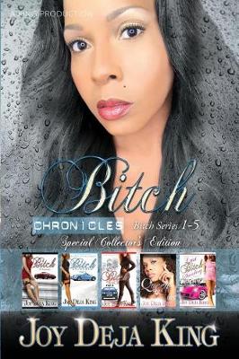 Book cover for Bitch Chronicles...Special Collector's Edition
