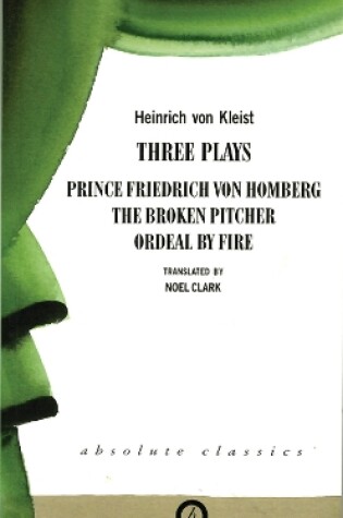 Cover of Heinrich von Kleist: Three Plays