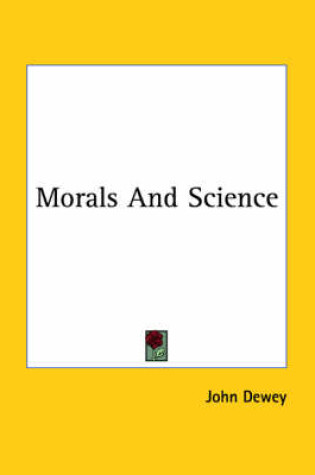 Cover of Morals and Science