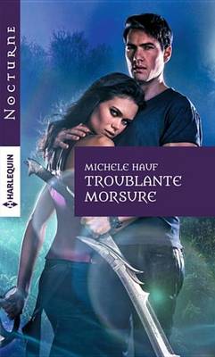 Book cover for Troublante Morsure