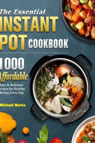 Cover of The Essential Instant Pot Cookbook