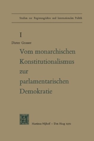 Cover of Von Monarchischen Konstitutionalismus Zur Parlamentarischen Demokratie