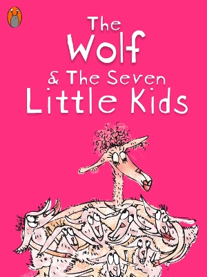 Book cover for The Wolf And The Seven Little Kids