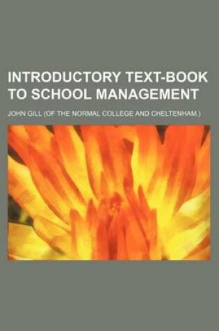 Cover of Introductory Text-Book to School Management