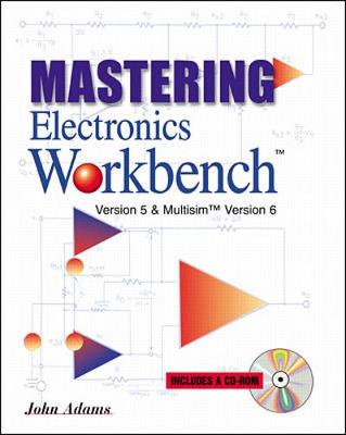 Book cover for Mastering Electronics Workbench