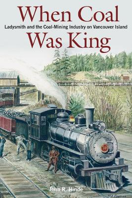 Book cover for When Coal Was King