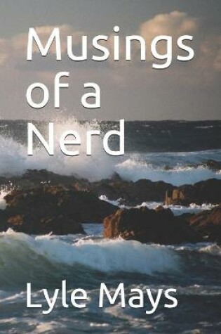 Cover of Musings of a Nerd