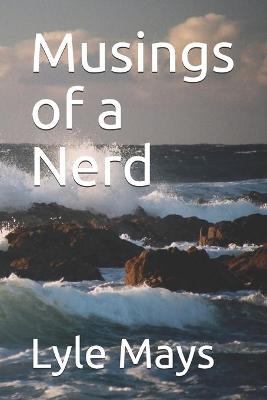 Book cover for Musings of a Nerd