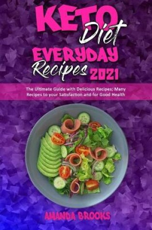 Cover of Keto Diet Everyday Recipes 2021