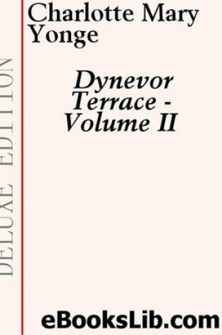 Cover of Dynevor Terrace, Volume 2