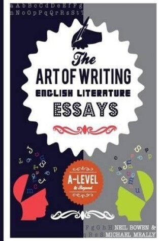 Cover of The Art of Writing English Literature Essays