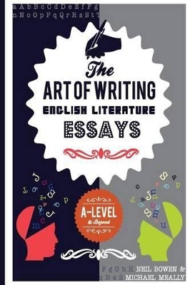Book cover for The Art of Writing English Literature Essays