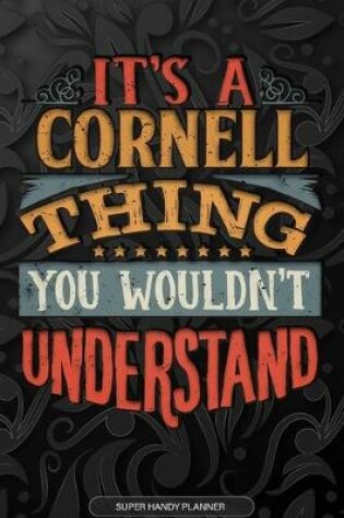 Cover of It's A Cornell Thing You Wouldn't Understand
