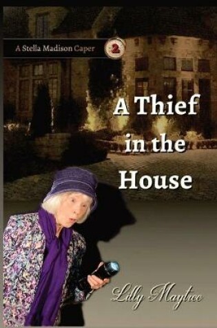 Cover of A Thief In The House