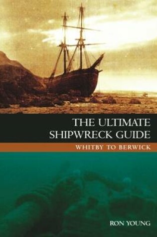 Cover of The Ultimate Shipwreck Guide