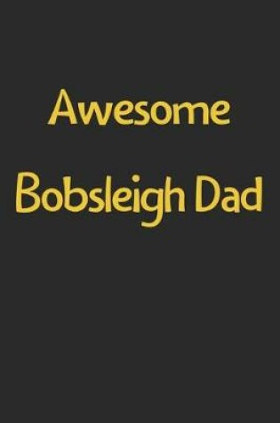 Cover of Awesome Bobsleigh Dad