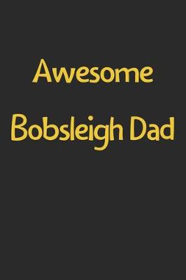 Book cover for Awesome Bobsleigh Dad