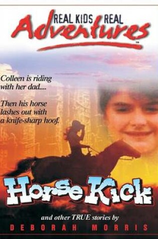 Cover of Horse Kick and Other True Stories