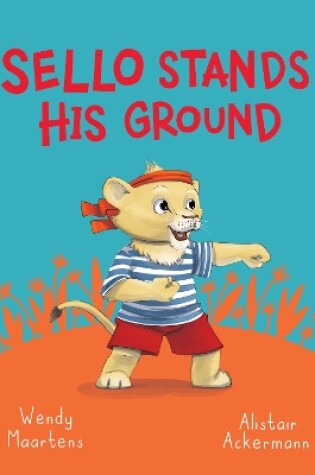 Cover of Furry Feelings: Sello stands his ground