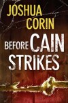 Book cover for Before Cain Strikes