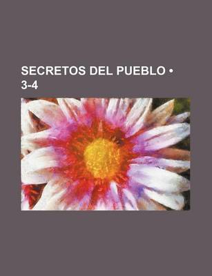 Book cover for Secretos del Pueblo (3-4)