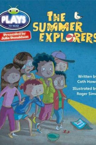 Cover of Bug Club Plays Grey/3A-4C The Summer Explorers 6-pack