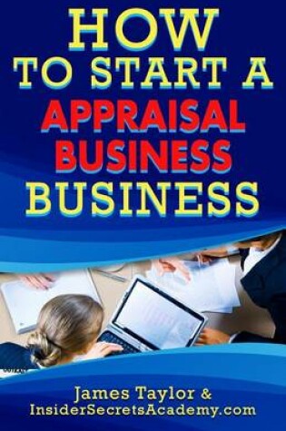 Cover of How to Start an Appliance Appraisal Business
