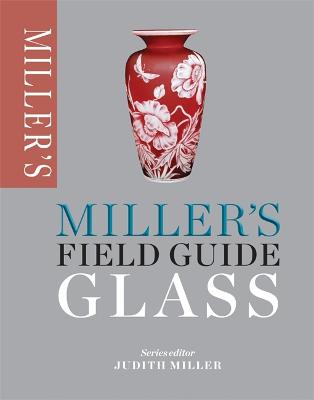 Cover of Miller's Field Guide: Glass