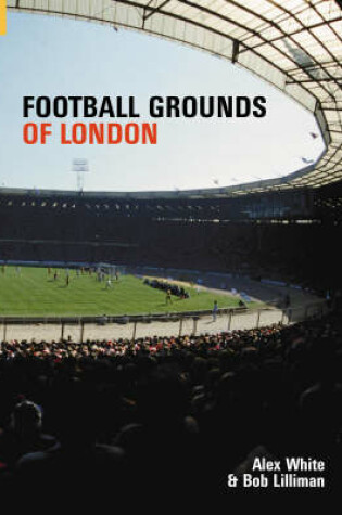 Cover of Football Grounds of London