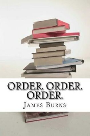 Cover of Order. Order. Order.