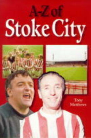 Cover of A-Z of Stoke City