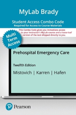 Cover of Mylab Brady with Pearson Etext + Print Combo Access Cardprehospital Emergency Care